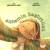 Annemin Başörtüsü                                Islamisches Kinderbuch